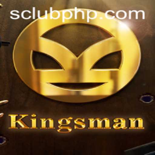 Unveiling the Thrilling World of Kingsman: CLUBPHP – A Game of Strategy and Skill